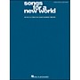 Hal Leonard Songs for A New World arranged for piano, vocal, and guitar (P/V/G)
