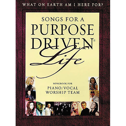 Songs for a Purpose Driven Life Book