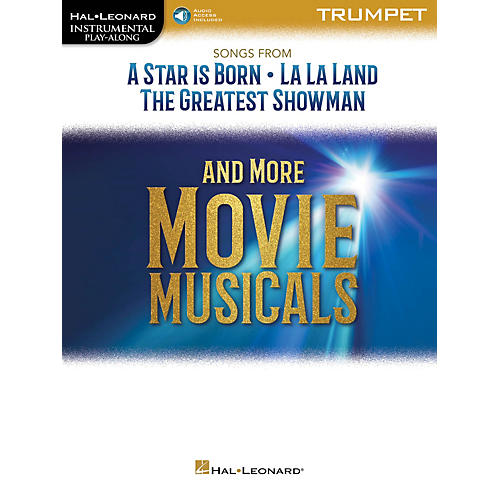 Hal Leonard Songs from A Star Is Born, La La Land and The Greatest Showman Instrumental Play-Along for Trumpet Book/Audio Online