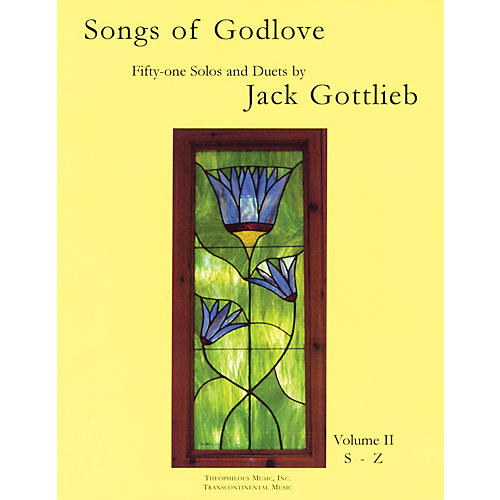 Transcontinental Music Songs of Godlove, Volume II: S-Z (51 Solos and Duets) Transcontinental Music Folios Series