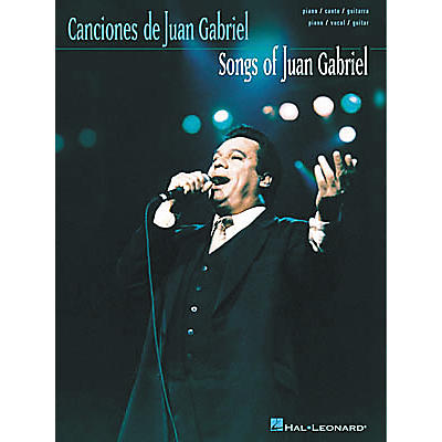 Hal Leonard Songs of Juan Gabriel Piano, Vocal, Guitar Songbook