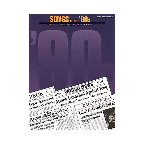 Songs of the '90s Piano, Vocal, Guitar Songbook