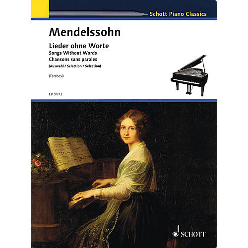 Schott Songs without Words Schott Series Softcover Composed by Felix Mendelssohn Edited by Andre Terebesi