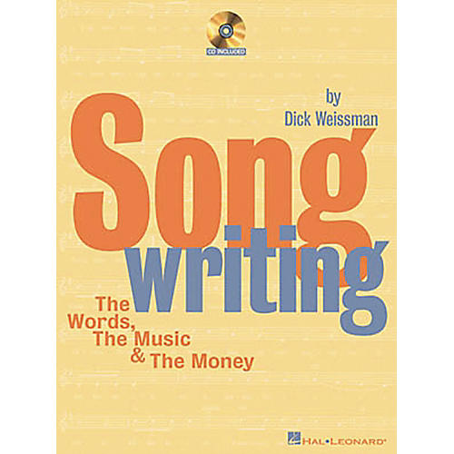 Songwriting The Words, The Music and The Money (Book/CD)
