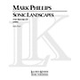 Lauren Keiser Music Publishing Sonic Landscapes (Solo Part) LKM Music Series by Mark Phillips