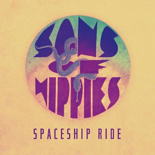 Sons of Hippies - Spaceship Ride