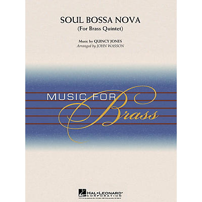 Hal Leonard Soul Bossa Nova (Brass Quintet (opt. Percussion)) Concert Band Level 3-4 Arranged by John Wasson