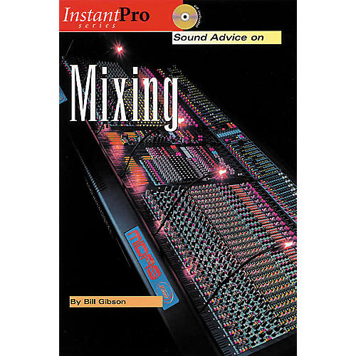 Sound Advice on Mixing (Book/CD)