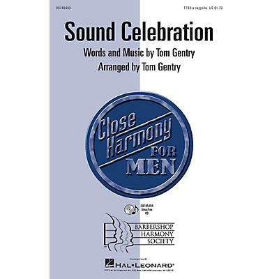 Hal Leonard Sound Celebration TTBB A Cappella arranged by Tom Gentry