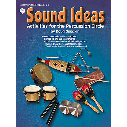 Sound Ideas Activities for the Percussion Circle Book
