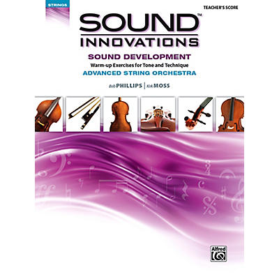 Alfred Sound Innovations for String Orchestra Sound Development (Advanced) Conductor's Score