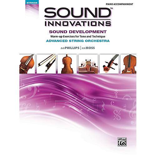 Sound Innovations for String Orchestra: Sound Development (Advanced) Piano Accompanment