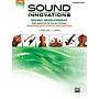 Alfred Sound Innovations for String Orchestra Sound Development Conductor's Score