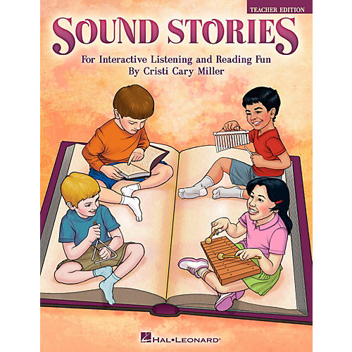 Hal Leonard Sound Stories - For Interactive Listening and Reading Fun Teacher's Edition