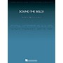 Hal Leonard Sound the Bells! (Deluxe Score) Concert Band Level 5 Arranged by Paul Lavender