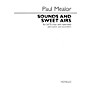 Novello Sounds and Sweet Airs (for SATB choir with hand-held percussion and accordion) SATB by Paul Mealor