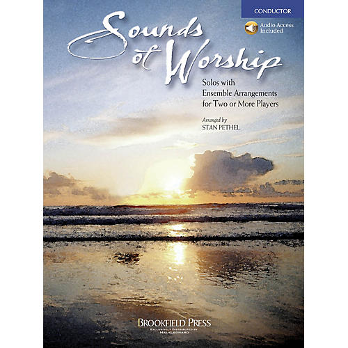 Brookfield Sounds of Worship CONDUCTOR arranged by Stan Pethel
