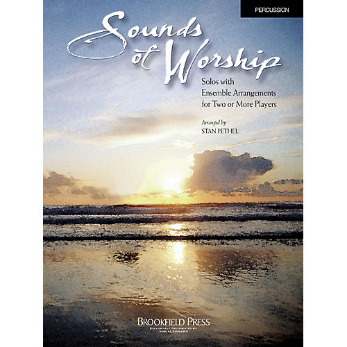 Brookfield Sounds of Worship Percussion arranged by Stan Pethel
