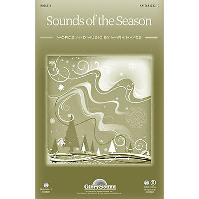 Shawnee Press Sounds of the Season SATB composed by Mark Hayes