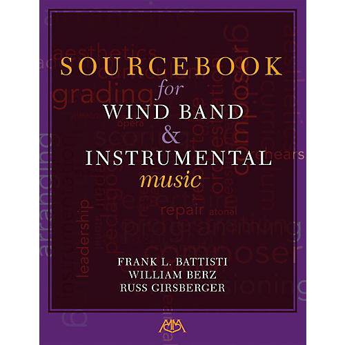 Sourcebook For Wind Band and Instrumental Music