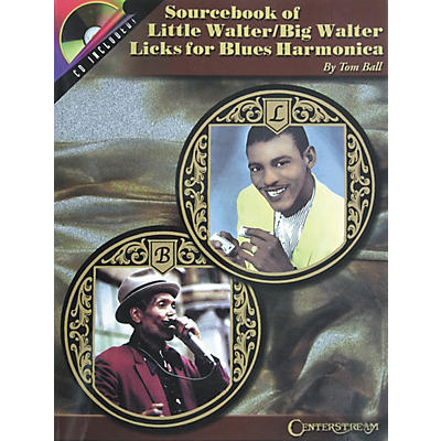 Centerstream Publishing Sourcebook of Little Walter/Big Walter Licks for Blues Harmonica Book with CD