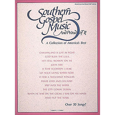 Hal Leonard Southern Gospel Music and Proud of It Piano/Vocal/Guitar Songbook