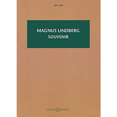 Boosey and Hawkes Souvenir (Large Ensemble Study Score) Boosey & Hawkes Scores/Books Series Composed by Magnus Lindberg