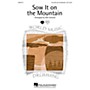 Hal Leonard Sow It on the Mountain ShowTrax CD Arranged by Will Schmid