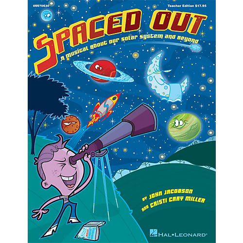 Hal Leonard Spaced Out! (A Musical About Our Solar System and Beyond) PREV CD Composed by John Jacobson