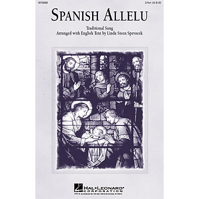 Hal Leonard Spanish Allelu 2-Part arranged by Linda Spevacek