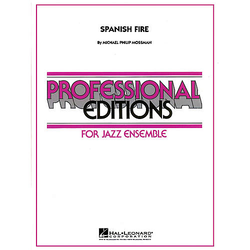 Hal Leonard Spanish Fire Jazz Band Level 5 Composed by Michael Philip Mossman