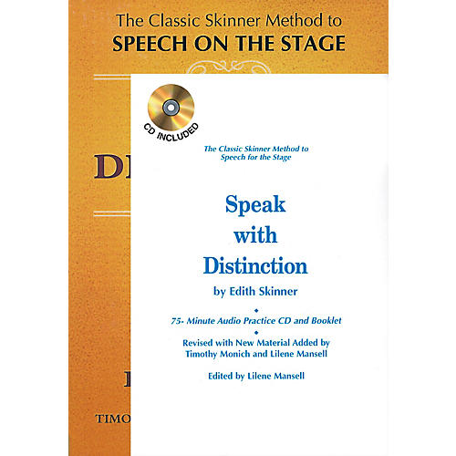 Speak with Distinction (Book/CD/Booklet Package) Applause Acting Series Series Written by Edith Skinner