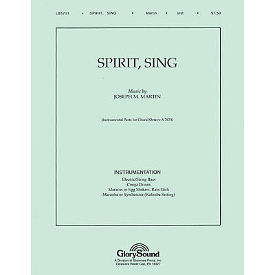 Shawnee Press Spirit, Sing PARTS AND SCORE composed by Joseph M. Martin