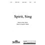 Shawnee Press Spirit, Sing SATB composed by Joseph M. Martin