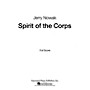 Boosey and Hawkes Spirits of the Corps (Score and Parts) Concert Band Composed by Jerry Nowak