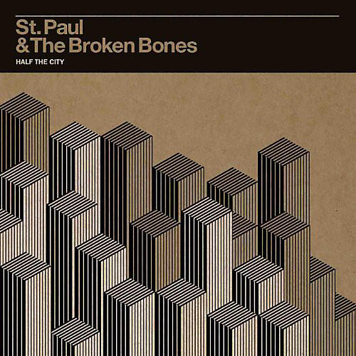 ALLIANCE St. Paul & the Broken Bones - Half the City