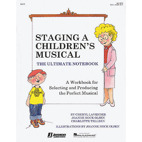 Staging a Children's Musical- Ultimate Notebook