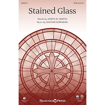 Shawnee Press Stained Glass (StudioTrax CD) Studiotrax CD Composed by Joseph M. Martin