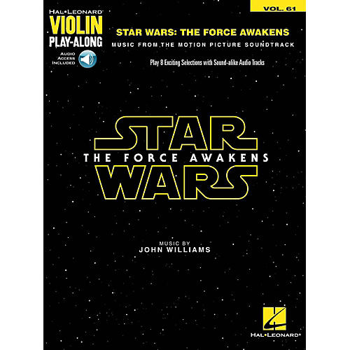 Hal Leonard Star Wars - The Force Awakens Violin Play-Along Volume 61 (Book/Audio Online)