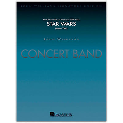 Hal Leonard Star Wars (Main Title) Concert Band Level 5-6 arranged by Stephen Bulla