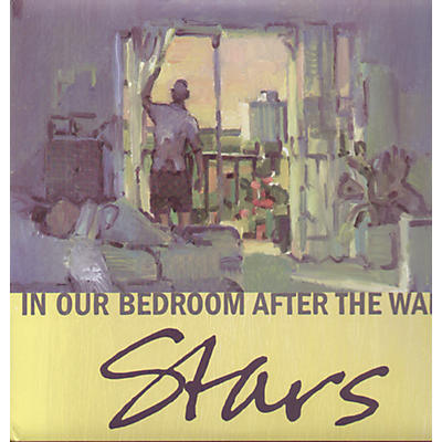 Stars - In Our Bedroom After the War