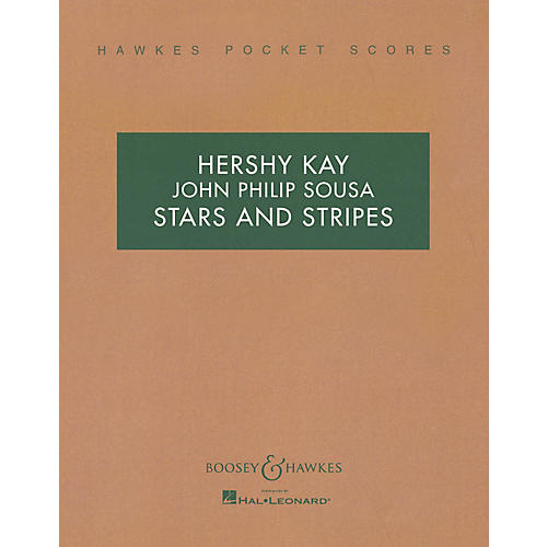 Boosey and Hawkes Stars and Stripes Boosey & Hawkes Scores/Books Series Composed by Hershy Kay