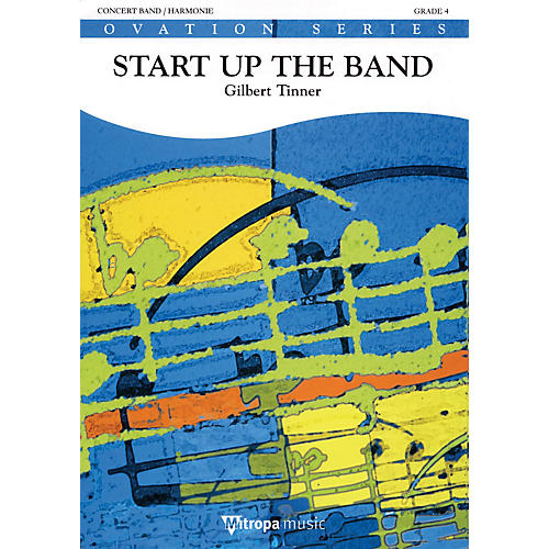 Mitropa Music Start Up the Band Full Score Concert Band Level 3 Composed by Gilbert Tinner