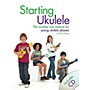Music Sales Starting Ukulele Music Sales America Series Softcover with CD Written by Steven Sproat