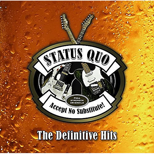 Status Quo - Accept No Substitute: Definitive Hits
