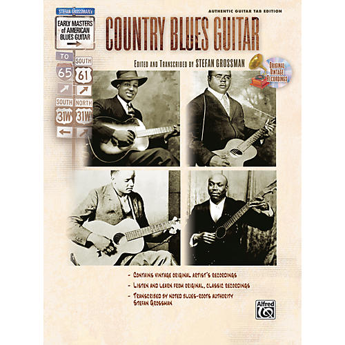 Alfred Stefan Grossman's Early Masters of American Blues Guitar: Country Blues Guitar Book