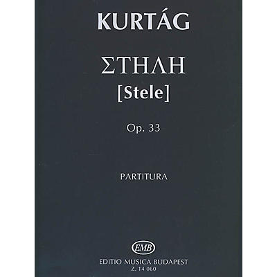 Editio Musica Budapest Stele Op.33 Score EMB Series by Gyorgy Kurtag