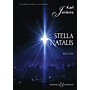 Boosey and Hawkes Stella Natalis (Sop Solo, Mixed Chorus, opt. SSA Chorus, and Vocal Score) SATB composed by Karl Jenkins