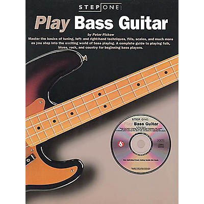Music Sales Step One: Play Bass Guitar Music Sales America Series Softcover with CD Written by Peter Pickow