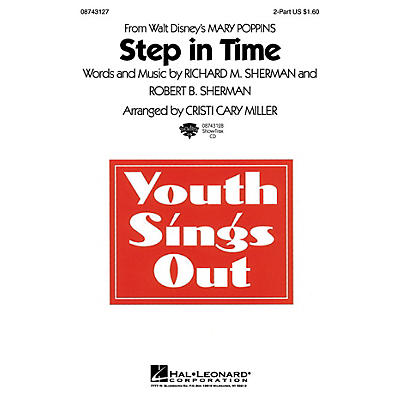 Hal Leonard Step in Time (from Mary Poppins) (2-Part and Piano) 2-Part arranged by Cristi Cary Miller